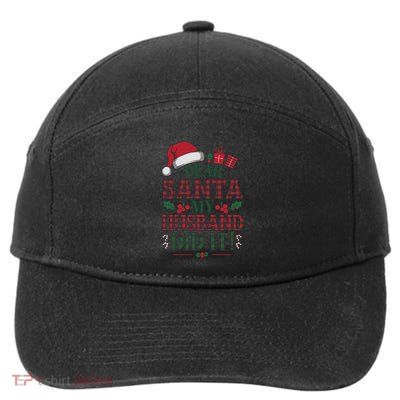 Dear Santa My Sister Did It Funny Christmas Gift 7-Panel Snapback Hat