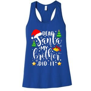 Dear Santa My Brother Did It Funny Christmas Pajama Women's Racerback Tank