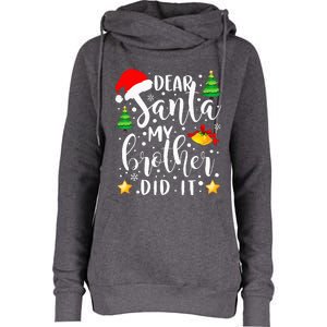 Dear Santa My Brother Did It Funny Christmas Pajama Womens Funnel Neck Pullover Hood