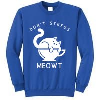 Don’t Stress Meowt Cat Gift Sweatshirt