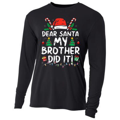 Dear Santa My Brother Did It Funny Christmas Cooling Performance Long Sleeve Crew