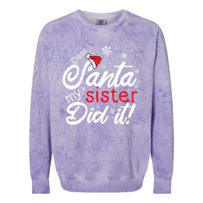 Dear Santa My Sister Did It Christmas Gift Colorblast Crewneck Sweatshirt