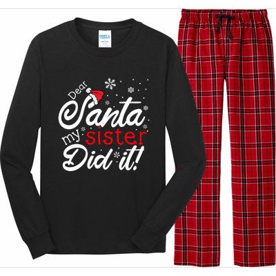 Dear Santa My Sister Did It Christmas Gift Long Sleeve Pajama Set