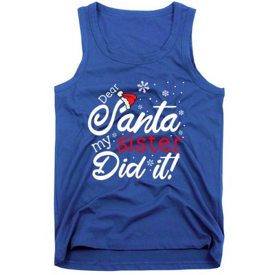 Dear Santa My Sister Did It Christmas Gift Tank Top