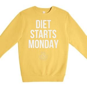 Diet Starts Monday Premium Crewneck Sweatshirt