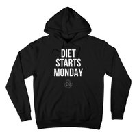 Diet Starts Monday Hoodie