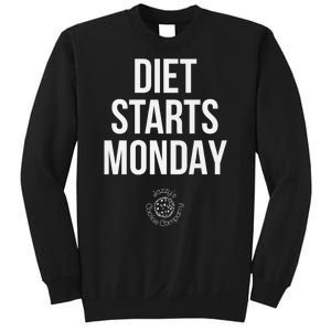 Diet Starts Monday Sweatshirt