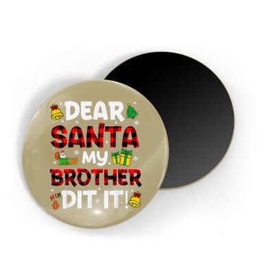 Dear Santa My Brother Did It Buffalo Plaid Christmas Pajama Magnet