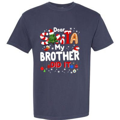 Dear Santa My Brother Did It Funny Christmas Gifts Boy Garment-Dyed Heavyweight T-Shirt