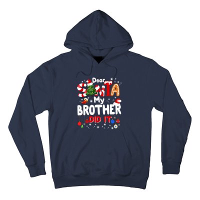 Dear Santa My Brother Did It Funny Christmas Gifts Boy Hoodie