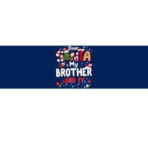 Dear Santa My Brother Did It Funny Christmas Gifts Boy Bumper Sticker