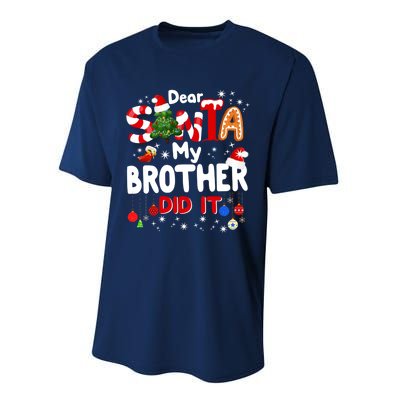 Dear Santa My Brother Did It Funny Christmas Gifts Boy Performance Sprint T-Shirt