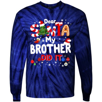 Dear Santa My Brother Did It Funny Christmas Gifts Boy Tie-Dye Long Sleeve Shirt