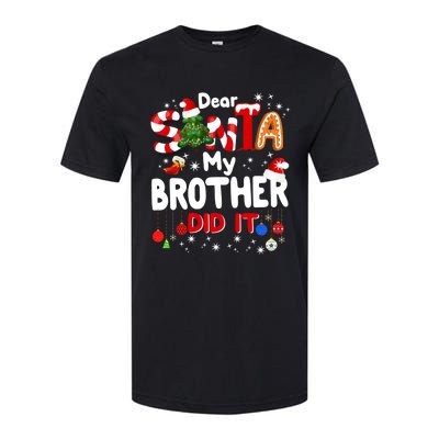 Dear Santa My Brother Did It Funny Christmas Gifts Boy Softstyle CVC T-Shirt