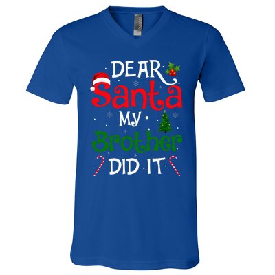 Dear Santa My Brother Did It Funny Christmas V-Neck T-Shirt