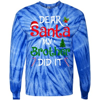 Dear Santa My Brother Did It Funny Christmas Tie-Dye Long Sleeve Shirt