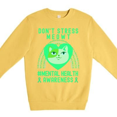 Don't Stress Meowt Tal Health Awareness Rainbow Heart Cat Gift Premium Crewneck Sweatshirt