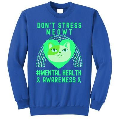 Don't Stress Meowt Tal Health Awareness Rainbow Heart Cat Gift Sweatshirt