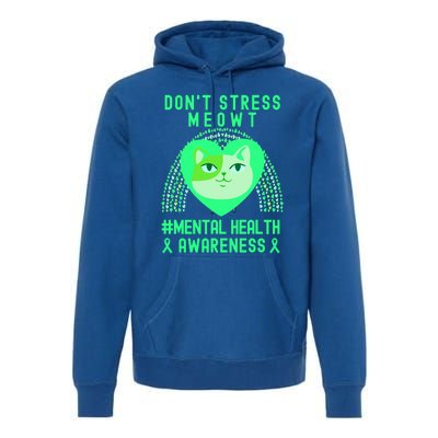 Don't Stress Meowt Tal Health Awareness Rainbow Heart Cat Gift Premium Hoodie