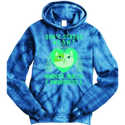 Don't Stress Meowt Tal Health Awareness Rainbow Heart Cat Gift Tie Dye Hoodie