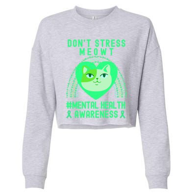 Don't Stress Meowt Tal Health Awareness Rainbow Heart Cat Gift Cropped Pullover Crew