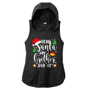 Dear Santa My Brother Did It Funny Christmas Pajama Ladies PosiCharge Tri-Blend Wicking Draft Hoodie Tank