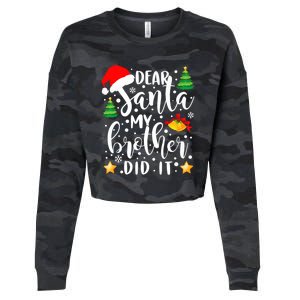 Dear Santa My Brother Did It Funny Christmas Pajama Cropped Pullover Crew