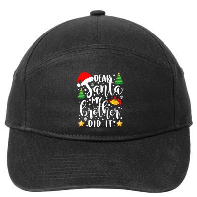 Dear Santa My Brother Did It Funny Christmas Pajama 7-Panel Snapback Hat