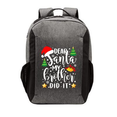 Dear Santa My Brother Did It Funny Christmas Pajama Vector Backpack