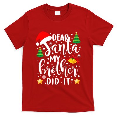 Dear Santa My Brother Did It Funny Christmas Pajama T-Shirt