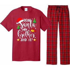 Dear Santa My Brother Did It Funny Christmas Pajama Pajama Set