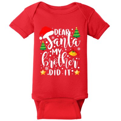 Dear Santa My Brother Did It Funny Christmas Pajama Baby Bodysuit