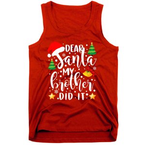 Dear Santa My Brother Did It Funny Christmas Pajama Tank Top