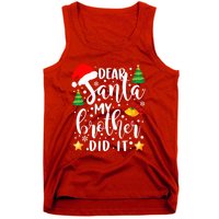 Dear Santa My Brother Did It Funny Christmas Pajama Tank Top