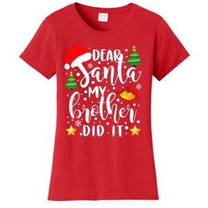 Dear Santa My Brother Did It Funny Christmas Pajama Women's T-Shirt