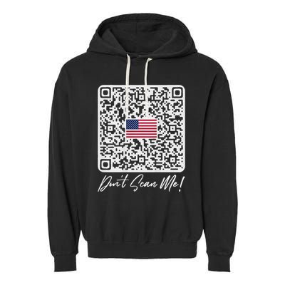 DonT Scan Me Funny Qr President Trump Dance Code Back Garment-Dyed Fleece Hoodie