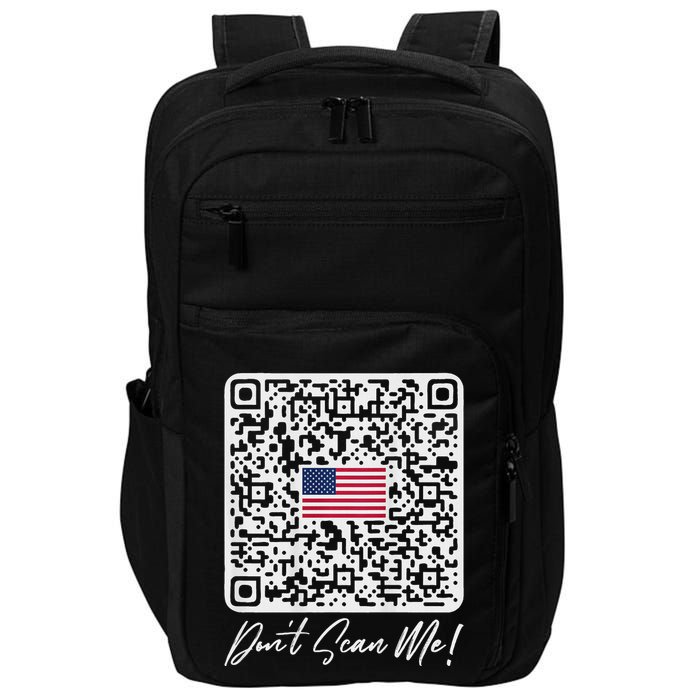DonT Scan Me Funny Qr President Trump Dance Code Back Impact Tech Backpack