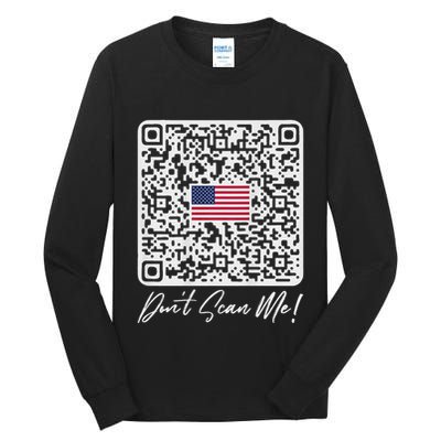DonT Scan Me Funny Qr President Trump Dance Code Back Tall Long Sleeve T-Shirt