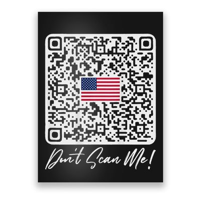 DonT Scan Me Funny Qr President Trump Dance Code Back Poster