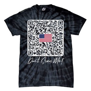 DonT Scan Me Funny Qr President Trump Dance Code Back Tie-Dye T-Shirt