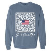 DonT Scan Me Funny Qr President Trump Dance Code Back Garment-Dyed Sweatshirt