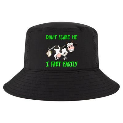 Don't Scare Me I Fart Easily Funny Fart Joke Cow Gift Cool Comfort Performance Bucket Hat