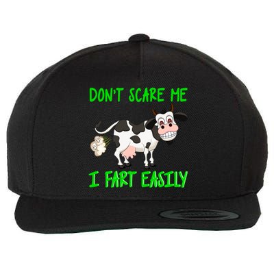 Don't Scare Me I Fart Easily Funny Fart Joke Cow Gift Wool Snapback Cap