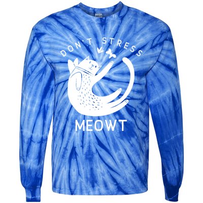 Don’t Stress Meowt Kitty Great Gift Tie-Dye Long Sleeve Shirt