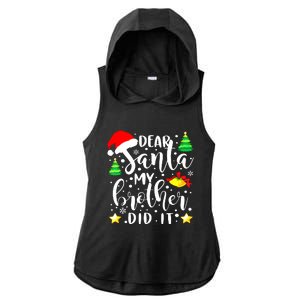 Dear Santa My Brother Did It Funny Christmas Pajama Ladies PosiCharge Tri-Blend Wicking Draft Hoodie Tank