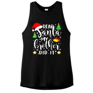 Dear Santa My Brother Did It Funny Christmas Pajama Ladies PosiCharge Tri-Blend Wicking Tank