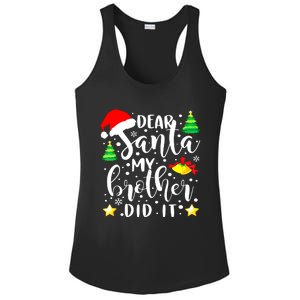 Dear Santa My Brother Did It Funny Christmas Pajama Ladies PosiCharge Competitor Racerback Tank