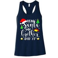 Dear Santa My Brother Did It Funny Christmas Pajama Women's Racerback Tank