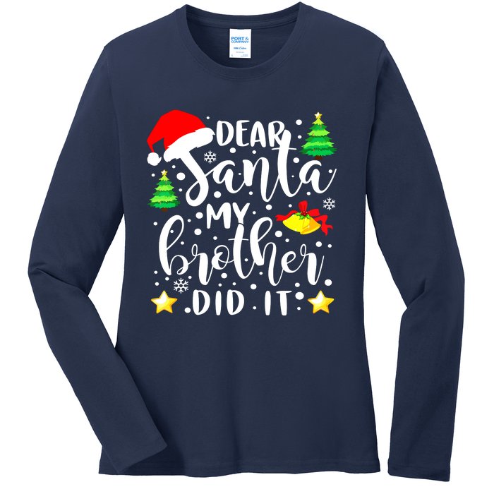 Dear Santa My Brother Did It Funny Christmas Pajama Ladies Long Sleeve Shirt