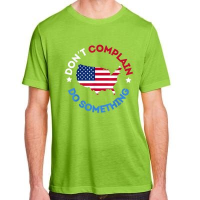 Do Something Michelle Obama DonT Complain Adult ChromaSoft Performance T-Shirt